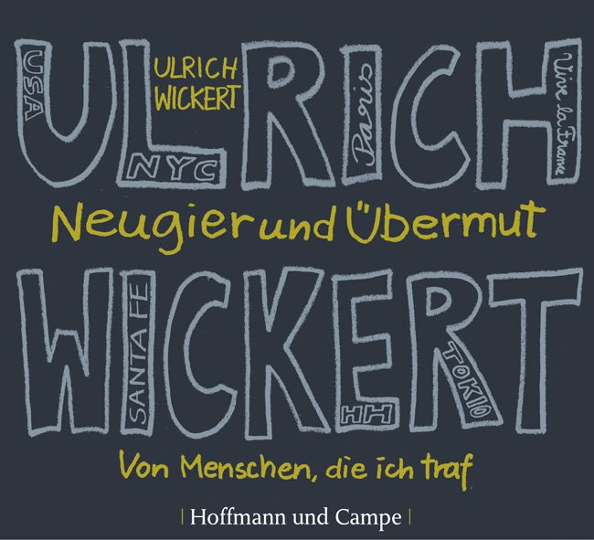Wickert, Neugier und Übermut, Hörbuch, Hoffmann und Campe